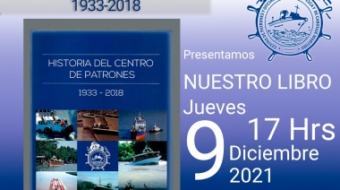 El Centro de Patrones y Oficiales Fluviales, de Pesca y de Cabotaje Marítimo presentará su libro