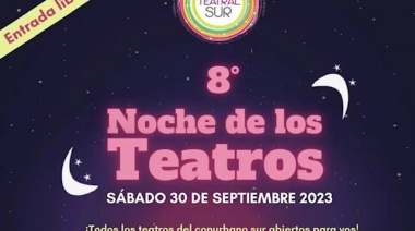 Se llevará a cabo la octava edición de "La Noche de los Teatros" en zona sur