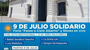 Acto, shows, feria y un evento solidario para celebrar el Día de la Independencia