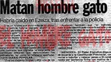 Terror en el conurbano: Histeria colectiva por los ataques del hombre-gato