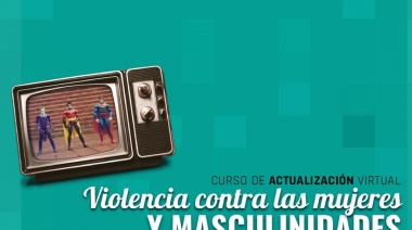 Lanzan curso de actualización sobre violencia contra las mujeres y masculinidades