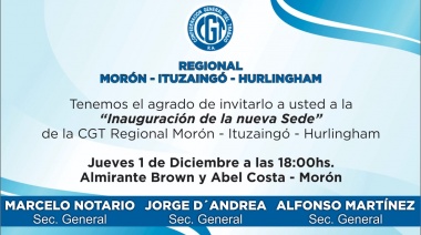 La CGT Regional Morón, Ituzaingó y Hurlingham inaugurará una nueva casa