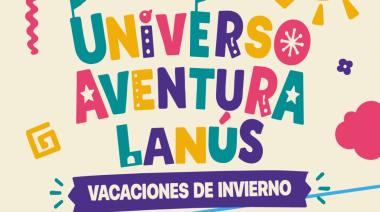 El Municipio convoca a las familias a divertirse en "Universo Aventura Lanús"