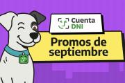 Una por una, las promos de Cuenta DNI en septiembre